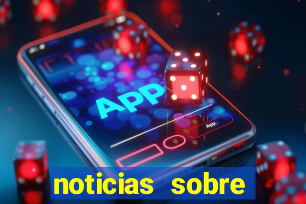 noticias sobre jogos de futebol
